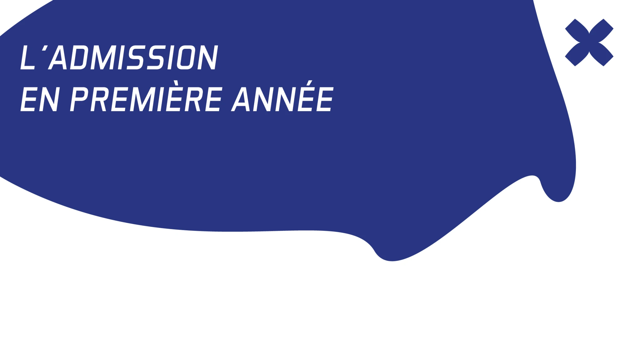 Admission en 1&egrave;re ann&eacute;e - Concours